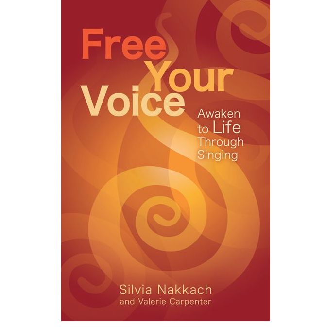 Image for Free Your Voice by Sylvia Nakkach