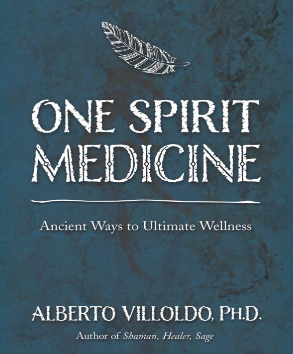 Image for One Spirit Medicine by Alberto Villodo